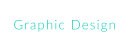 Graphic Design