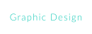 Graphic Design