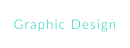 Graphic Design